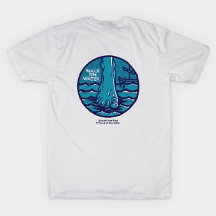 Walk On Water T-Shirt